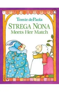 Strega Nona Meets Her Match