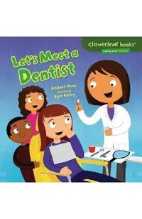 Let's Meet a Dentist