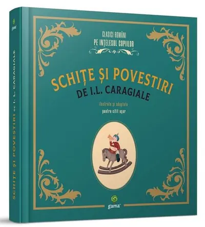 Schițe și povestiri - Hardcover - Ion Luca Caragiale