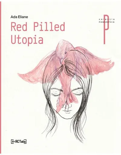 Red Pilled Utopia - Paperback brosat - Ada Eliane