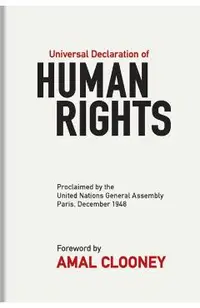 Universal Declaration of Human Rights: Proclaimed by the United Nations General Assembly, Paris, December 1948