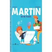 Martin nu-mi place!