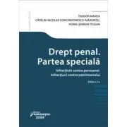 Drept penal. Partea speciala. Infractiuni contra persoanei. Infractiuni contra patrimoniului. Editia a 2-a