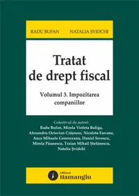 Tratat de drept fiscal (Vol. 3) Impozitarea companiilor - Paperback brosat