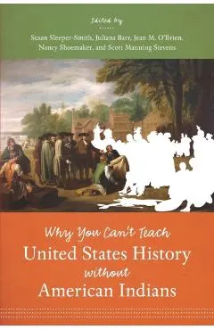 Why You Can't Teach United States History Without American Indians