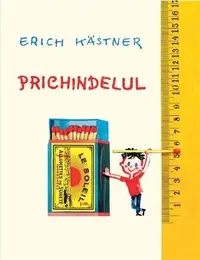 Prichindelul - Hardcover - Erich Kästner