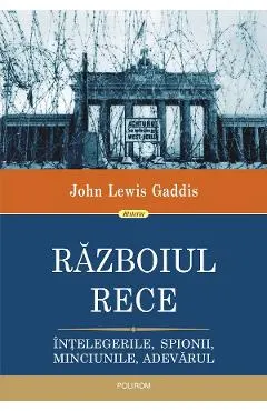 eBook Razboiul Rece. Intelegerile, spionii, minciunile, adevarul