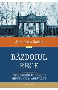 eBook Razboiul Rece. Intelegerile, spionii, minciunile, adevarul