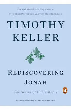 Rediscovering Jonah: The Secret of God's Mercy