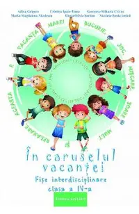 In caruselul vacantei - Clasa 4