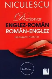 Dictionar englez-roman/roman-englez: uzual