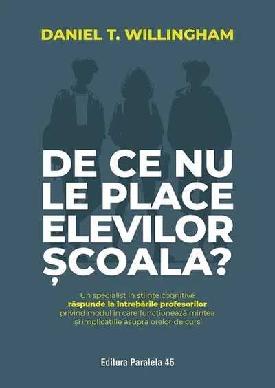 De ce nu le place elevilor școala? - Paperback brosat