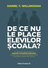 De ce nu le place elevilor școala? - Paperback brosat