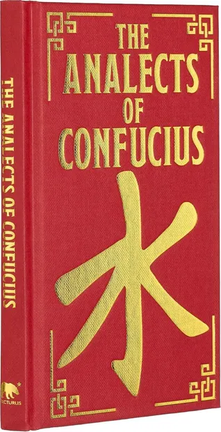 The Analects of Confucius (Arcturus Ornate Classics)
