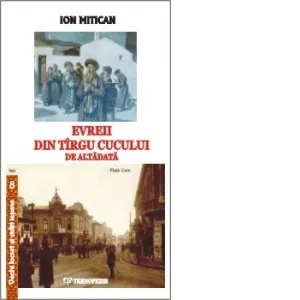 Evreii din Tirgu Cucului de altadata