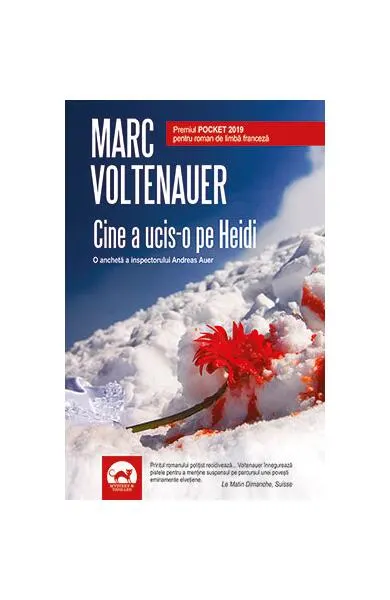 Cine a ucis-o pe Heidi - Paperback brosat - Marc Voltenauer