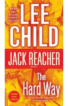 The Hard Way: A Jack Reacher Novel