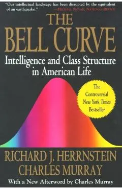 The Bell Curve: Intelligence and Class Structure in American Life