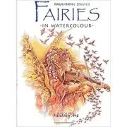 Fairies in Watercolour. Fantasy Art