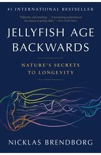 Jellyfish Age Backwards: Nature's Secrets to Longevity