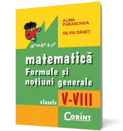 Matematică. Formule și noțiuni generale (clasele V-VIII)