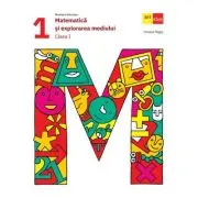 Matematica si explorarea mediului. Manual clasa 1