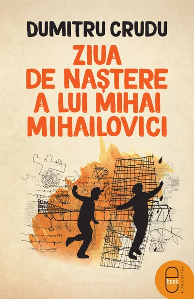 Ziua de naștere a lui Mihai Mihailovici (epub)