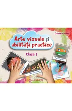 Arte vizuale si abilitati practice - Clasa 1 - Caiet
