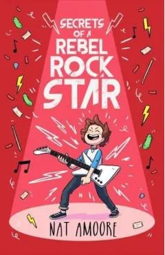 Secrets of a Rebel Rockstar