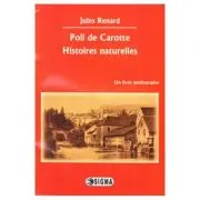 Poil de Carotte. Histoires naturelles