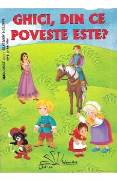 Ghici, din ce poveste este?