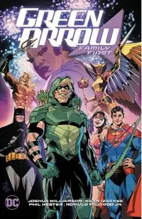 Green Arrow Vol. 2: Family First