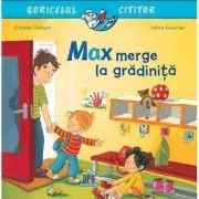Max merge la gradinita