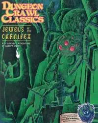 Supliment pentru jocuri de rol Dungeon Crawl Classics RPG #70: Jewels of the Carnifex
