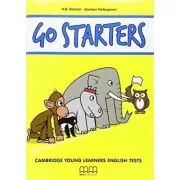 Go Starters. Cambridge Young Learners English Tests. Students Book with 2CDs