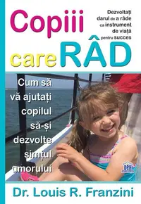 Copiii care râd - Paperback brosat - Louis R. Franzini