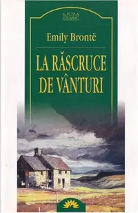 La răscruce de vânturi - Hardcover - Emily Brontë