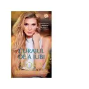 Curajul de a iubi