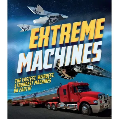 Extreme Machines