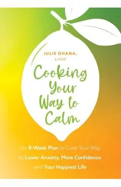 Cooking Your Way to Calm