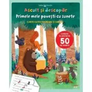 Bebe invata. Ascult si descopar. Primele mele povesti cu sunete. Carte cu pictograme si sunete
