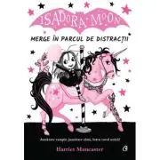 Isadora Moon merge in parcul de distractii