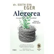 Alegerea. Accepta cu bucurie posibilul