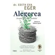 Alegerea. Accepta cu bucurie posibilul