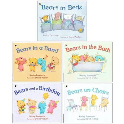 Shirley Parenteau Collection 5 Books Set (Bears In Beds, Bears In A Band, Bears In The Bath, Bears And A Birthday, Bears On Chairs)