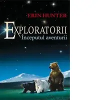 Exploratorii. Cartea I: Inceputul aventurii