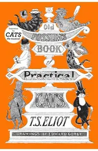 Old Possum's Book of Practical Cats