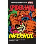 Infernul. Volumul 25. Ultimate Spider-Man