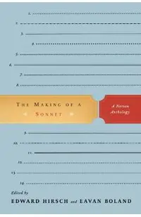 The Making of a Sonnet: A Norton Anthology