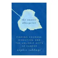 The cancer whisperer